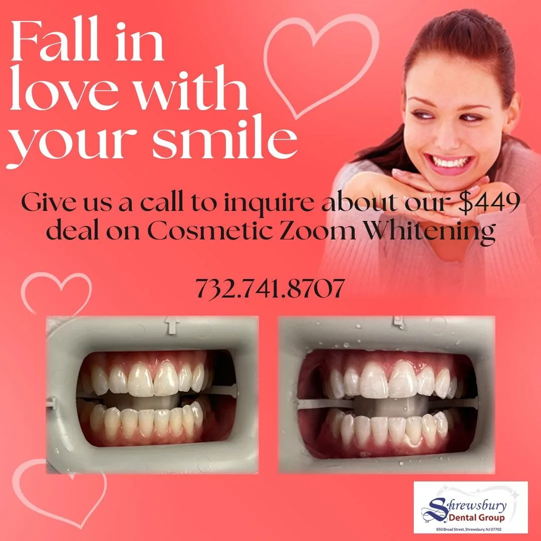 Fall in love with your smile: ask about our $449 deal on cosmetic Zoom whitening. Call 732.741.8707.